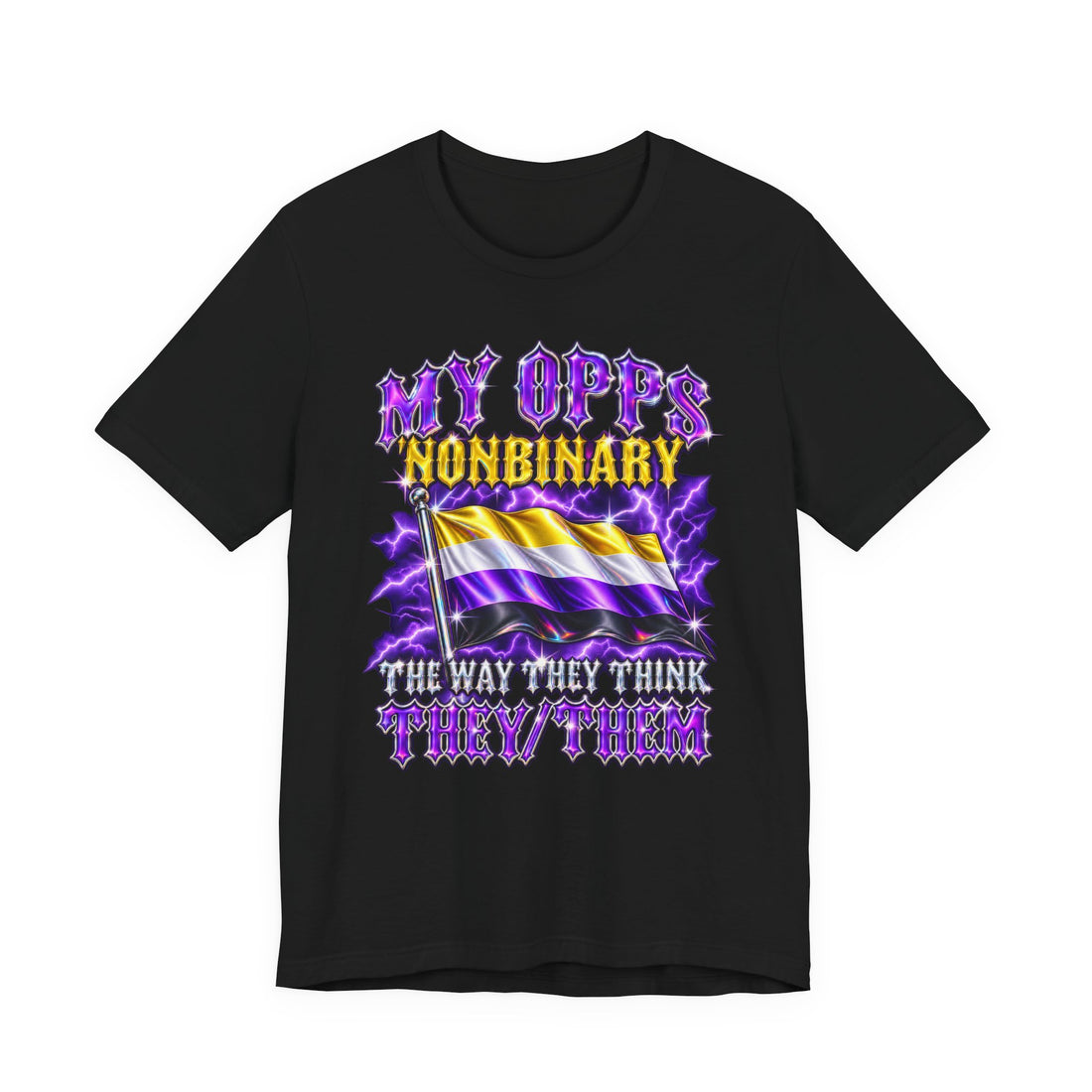They Think They Them T-Shirt — Nonbinary Pride Pronouns Opps Y2K Queer