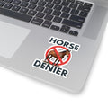 Stop Believing In Horses — Sticker — view 3