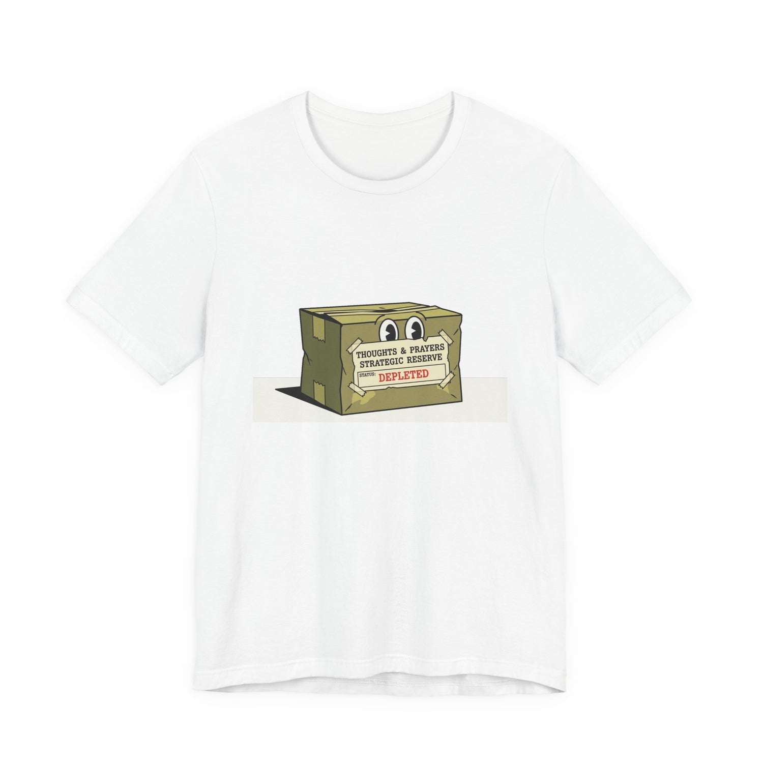 Strategic Reserve: Thoughts & Prayers (Stock Status: DEPLETED) — Tee