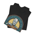 I LEARNED YOUR JOB · YOU MAY REST NOW — Tee — view 10