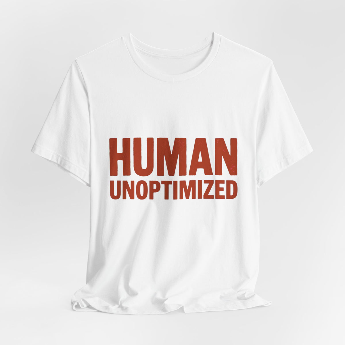 HUMAN — Unoptimized — Tee