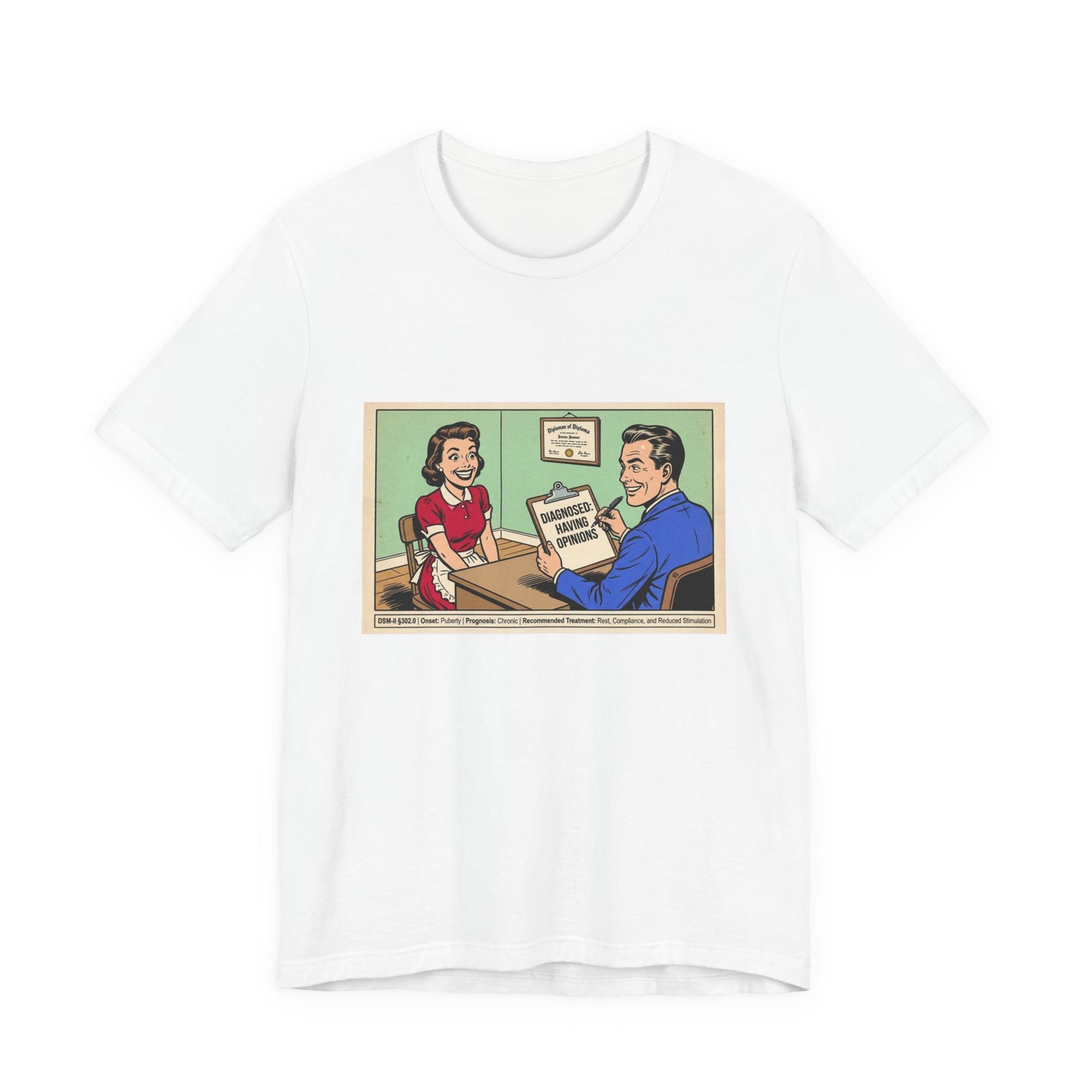 Diagnosed: Having Opinions — Tee