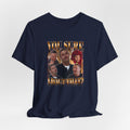 You Sure About That — Tee — view 20