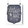 Live Fast Est Never — Poster — view 3