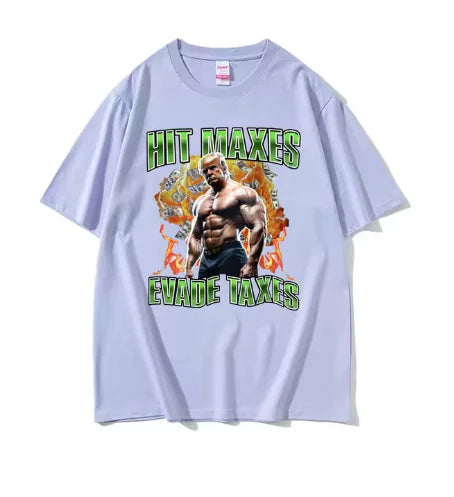 Hit Maxes, Evade Taxes Tee