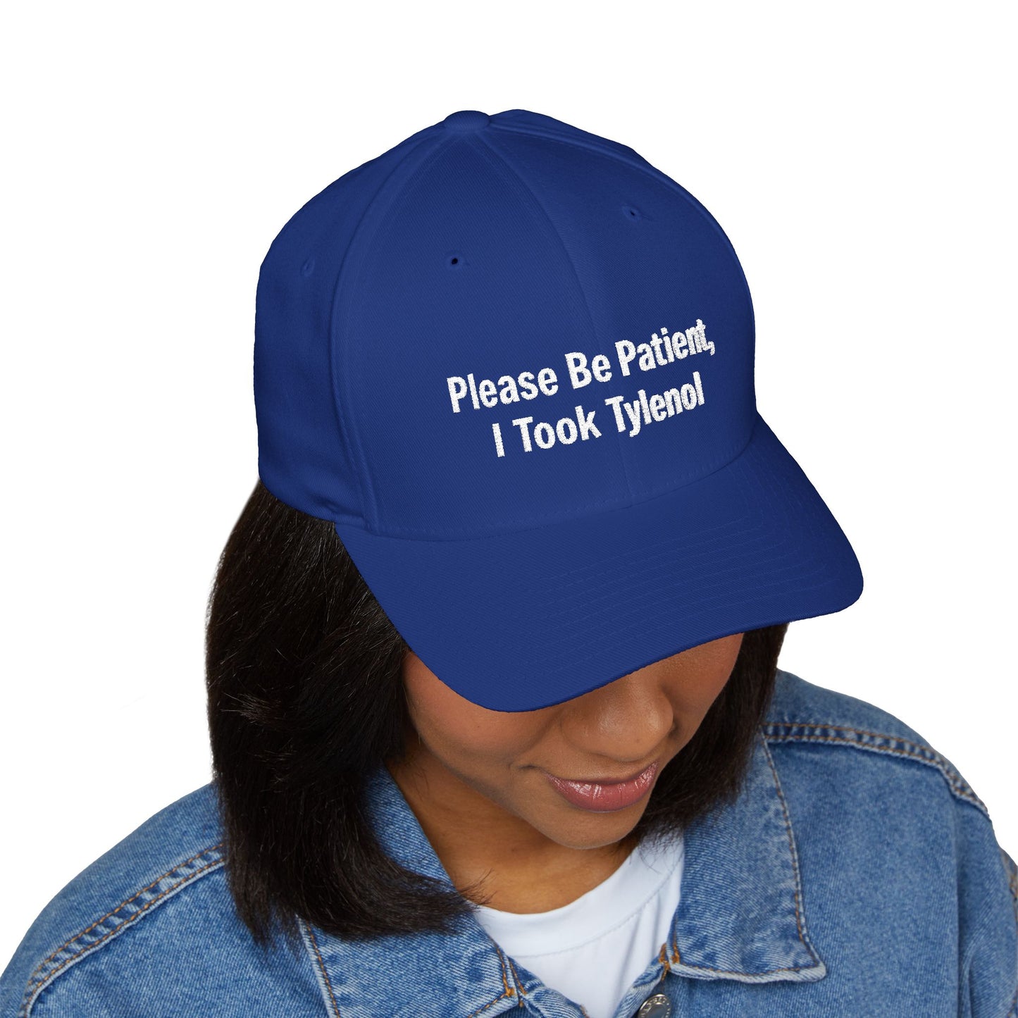 Please Be Patient, I Took Tylenol
