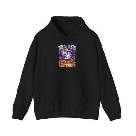 The Streets Are Listening — Hoodie