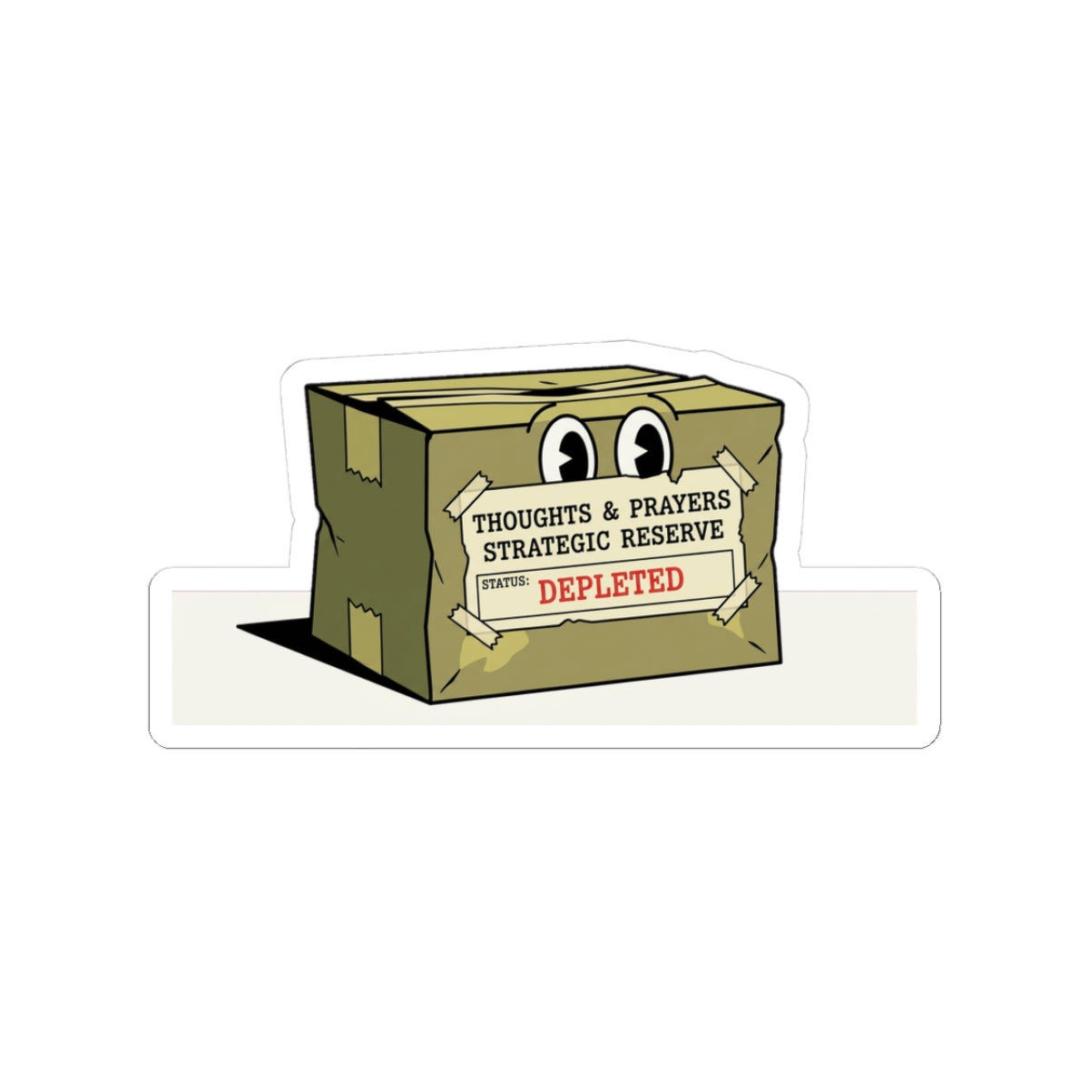 Strategic Reserve: Thoughts & Prayers (Stock Status: DEPLETED) — Sticker