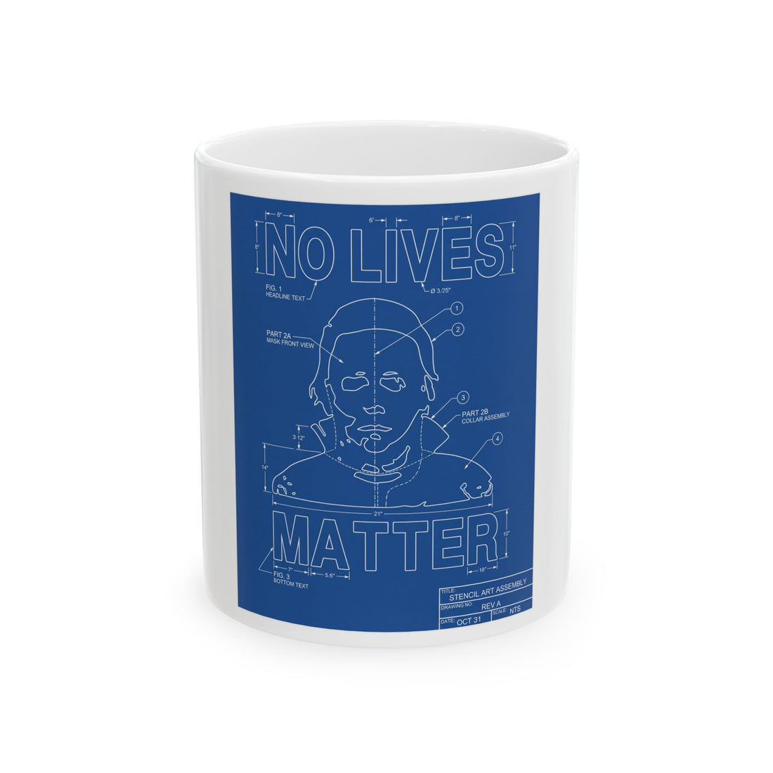 A technical blueprint schematic titled No Lives Matter featuring deadpan slasher movie jokes and stats on a mug.