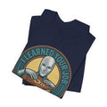 I LEARNED YOUR JOB · YOU MAY REST NOW — Tee — view 19