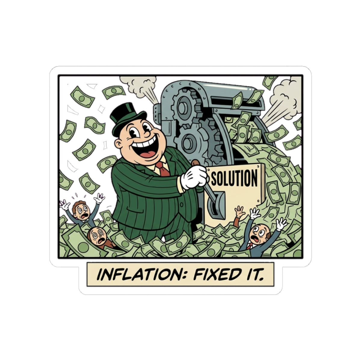 Cartoon rubber-hose style sticker showing inflation being 'fixed' with a lever, cheerful colors, deadpan economic humor