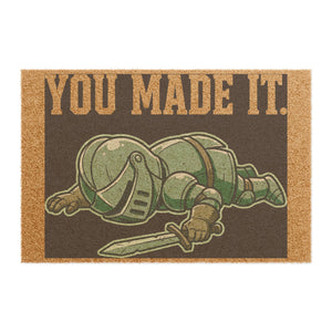 You Made It — Doormat