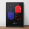 Matrix Red & Blue Pill Poster