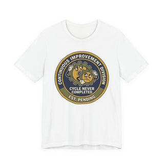 Continuous Improvement Division — Cycle Never Completed — Tee