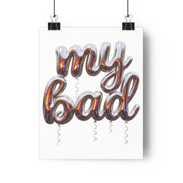 My Bad — Poster