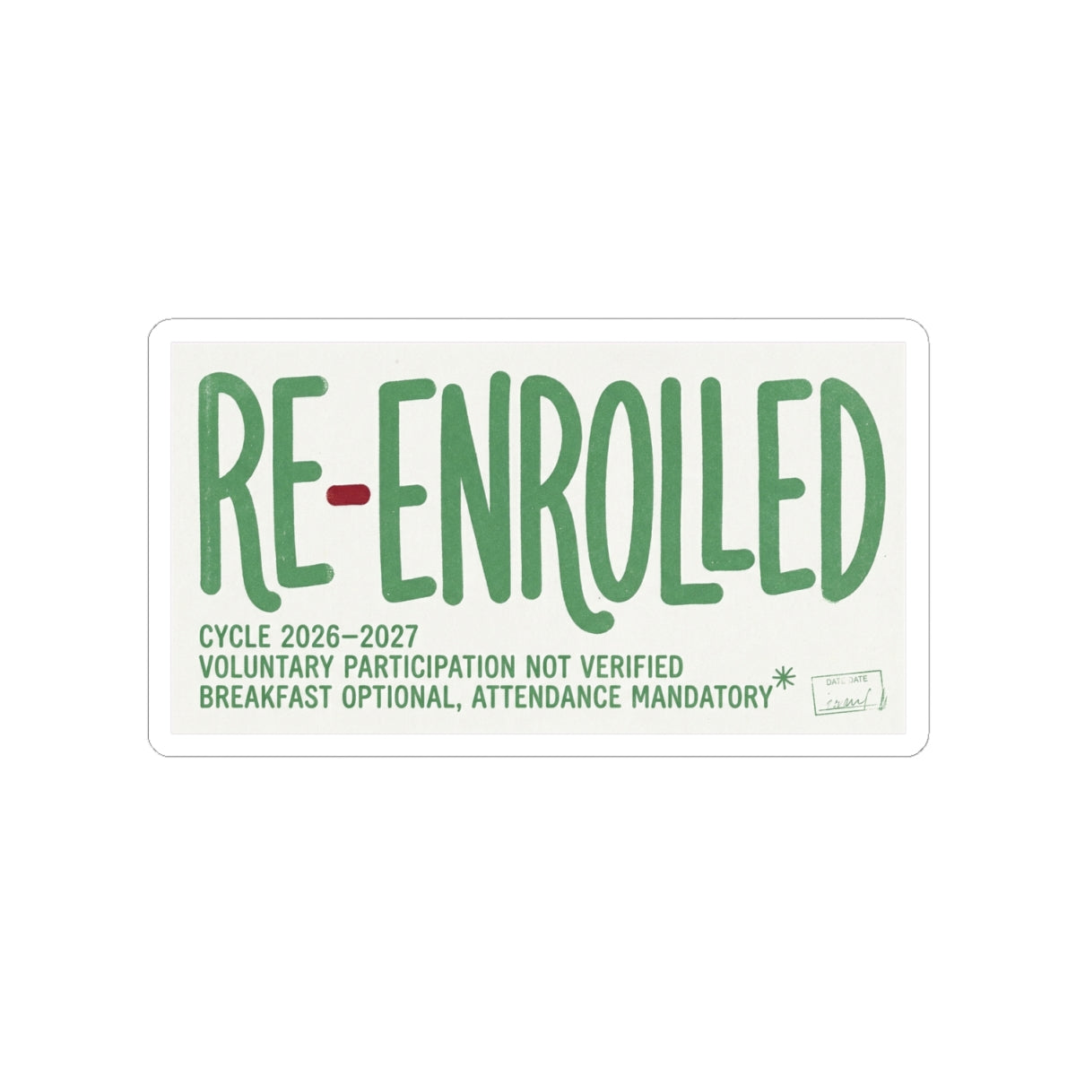 RE-ENROLLED: Voluntary Participation Not Verified — Sticker