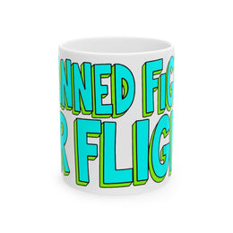 Canned Fight-Or-Flight — Mug