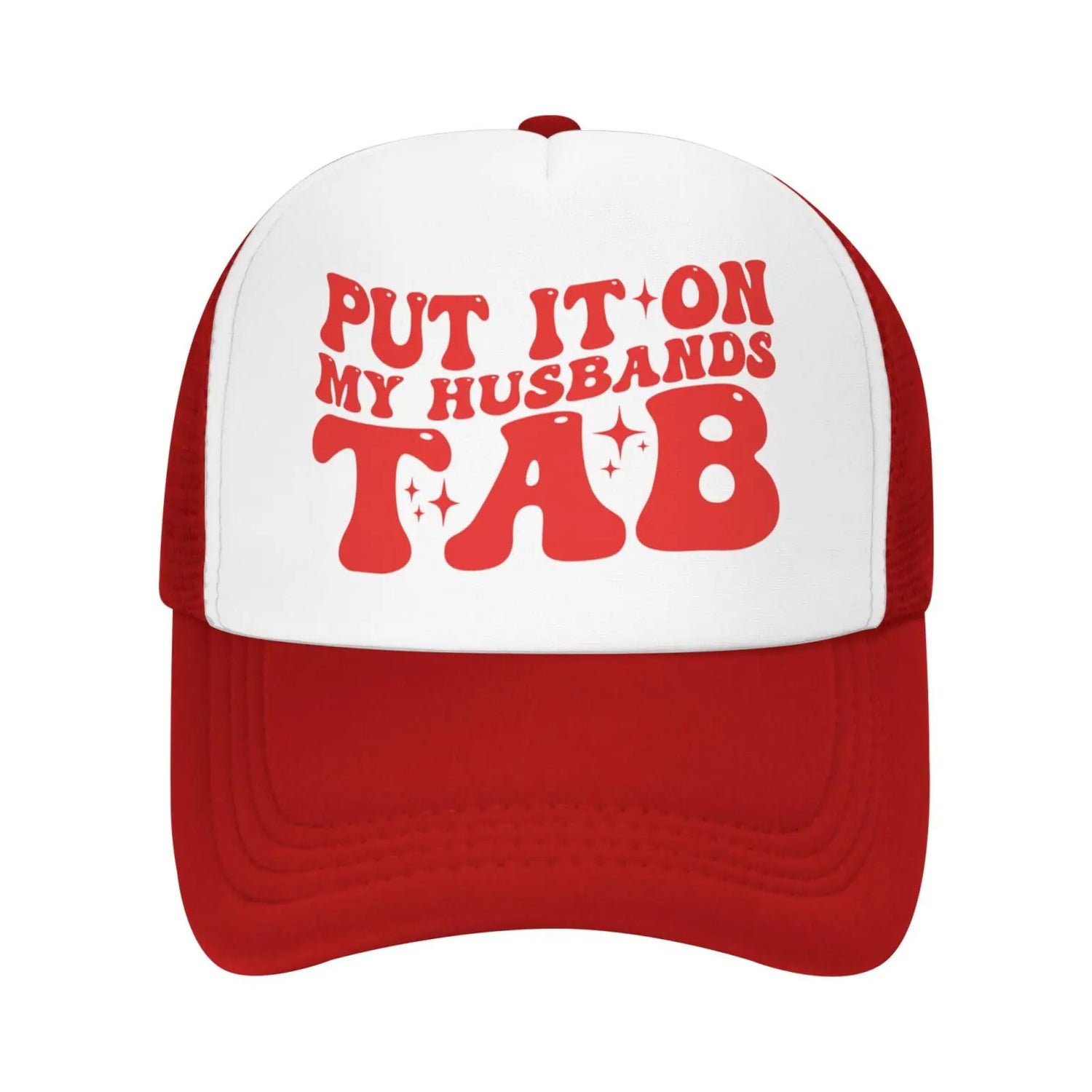 Put It On My Husband’s Tab Hat – Funny Trucker Hat for Women Who Spend Boldly