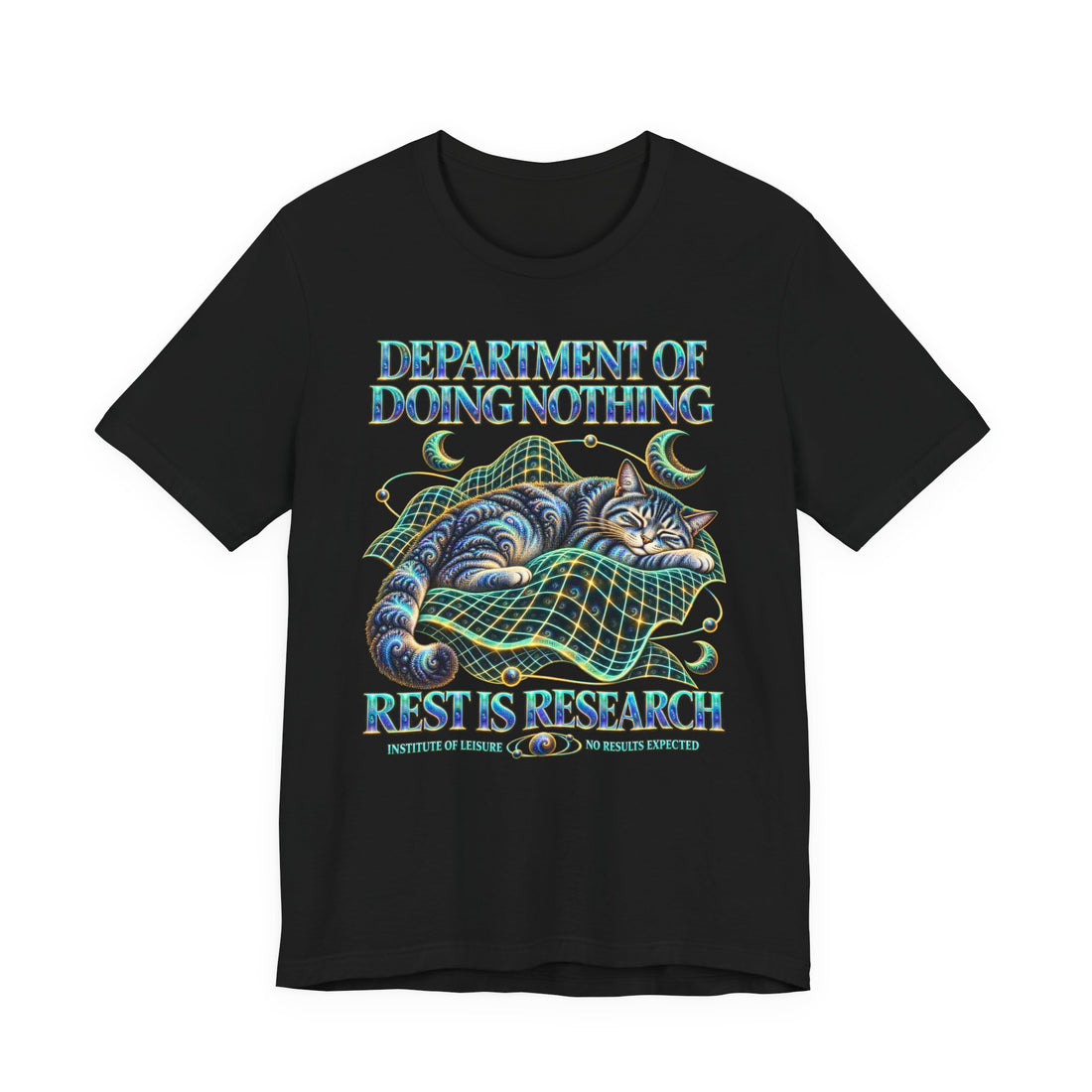 Rest Is Research T-Shirt — Department of Doing Nothing Cat Nap Space