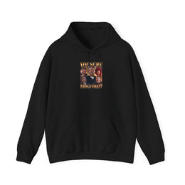 You Sure About That — Hoodie