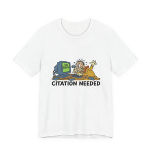Citation Needed Shirt — Funny Wikipedia Editor Tee