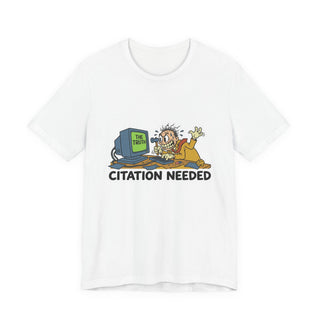 Citation Needed Shirt — Funny Wikipedia Editor Tee