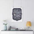 Live Fast Est Never — Poster — view 8
