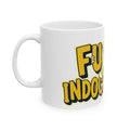 Fully Indoctrinated — Mug — view 4