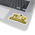 Fully Indoctrinated — Sticker — view 5