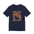 You Sure About That — Tee — view 5