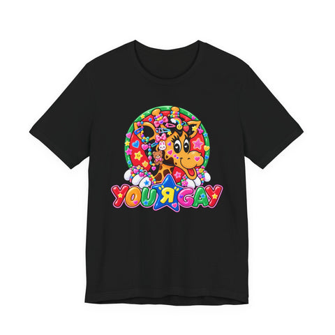 You R Gay T-Shirt — Toys Us Geoffrey Giraffe 90S Nostalgia Parody