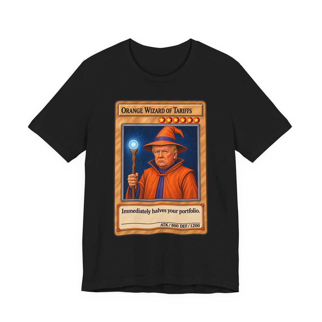 Orange Wizard Of Tariffs T-Shirt — Funny Donald Trump Yu-Gi-Oh Card