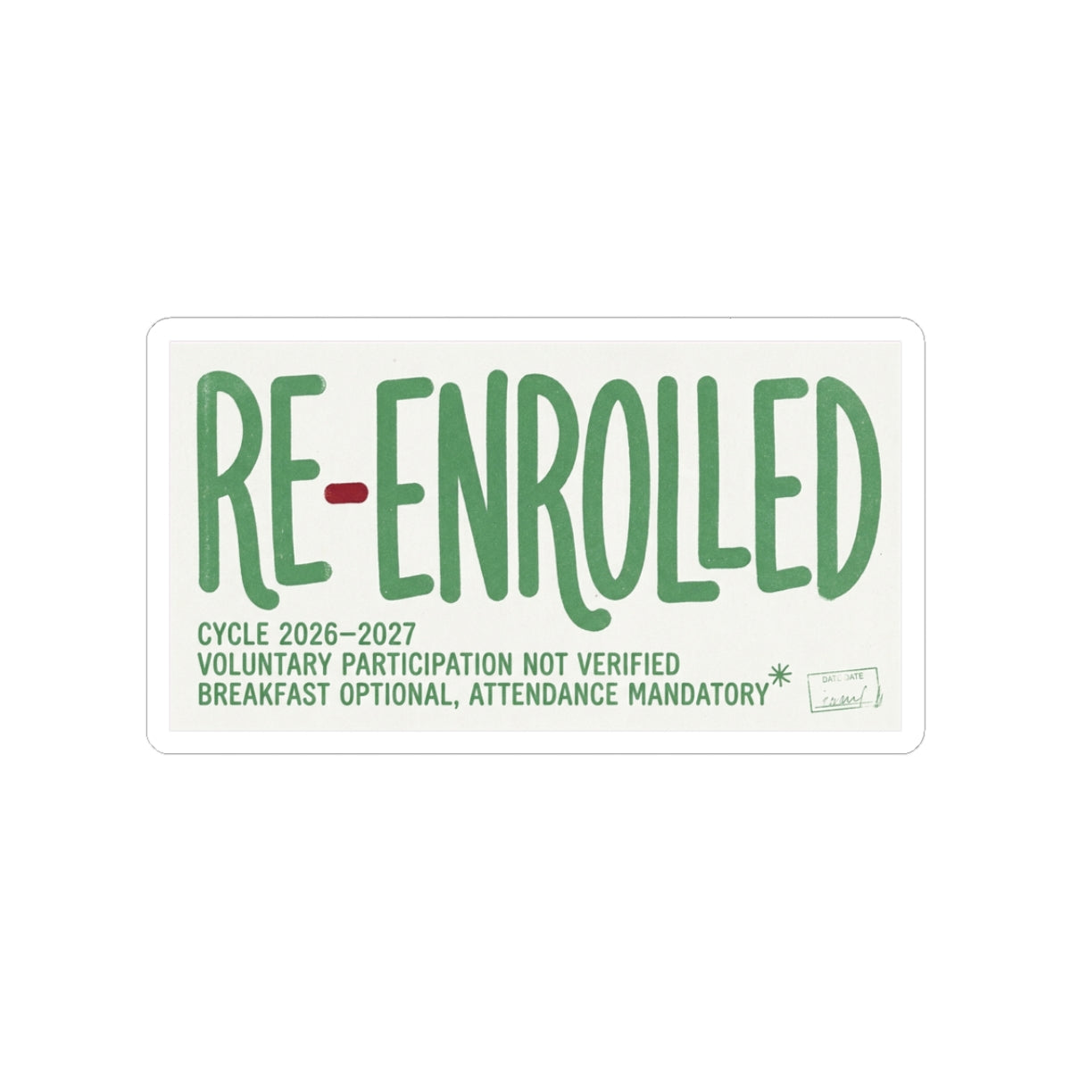 RE-ENROLLED: Voluntary Participation Not Verified — Sticker