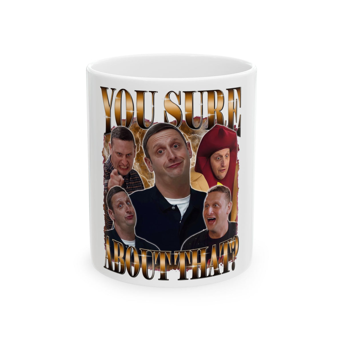 You Sure About That — Mug