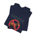 Stop Believing In Horses — Tee — view 19