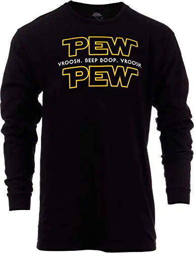 Pew Pew Wars – Galactic Dad Energy Long Sleeve for Space-Age Dumbasses