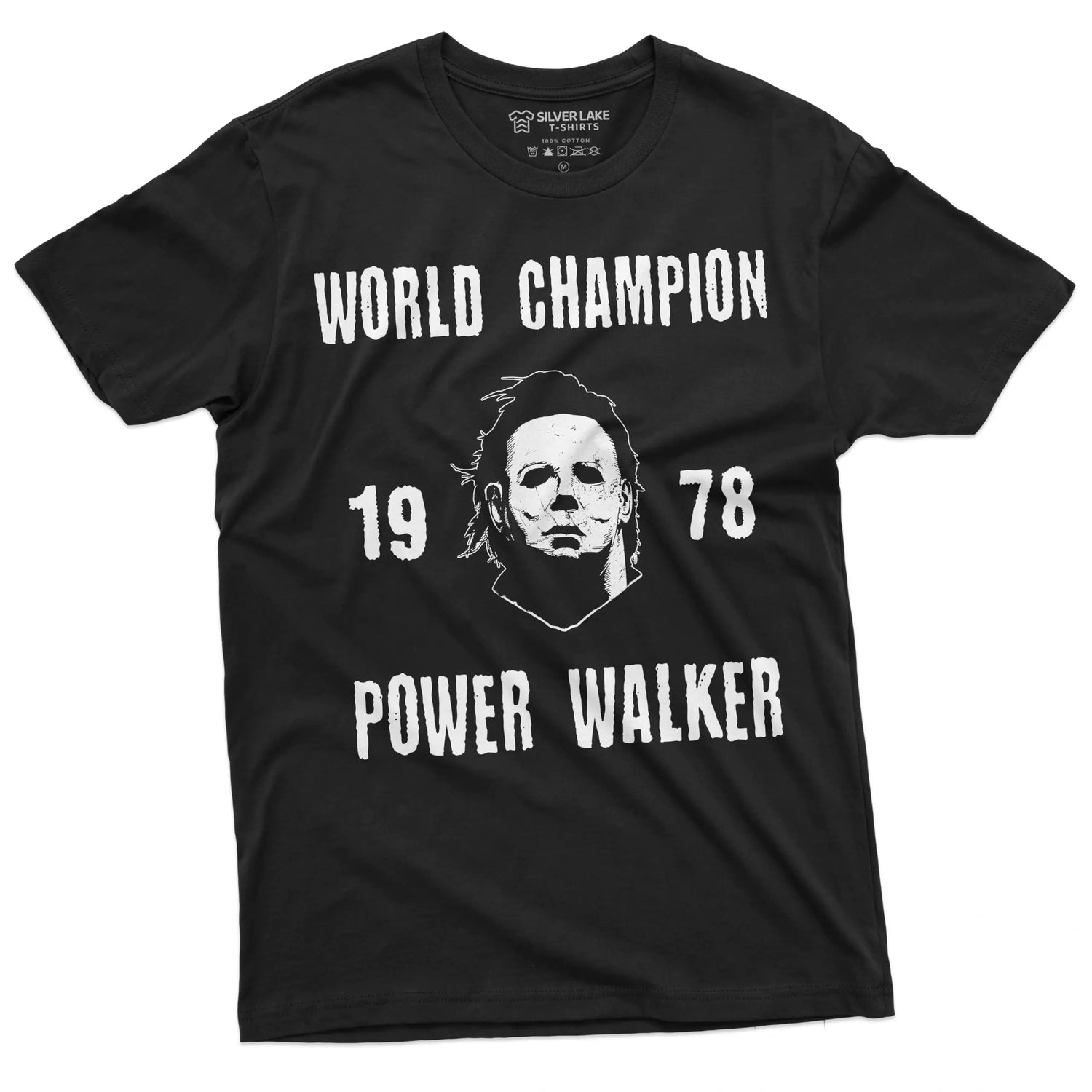 1978 World Champion Power Walker Tee – Michael Myers Speed Kills (Slowly)
