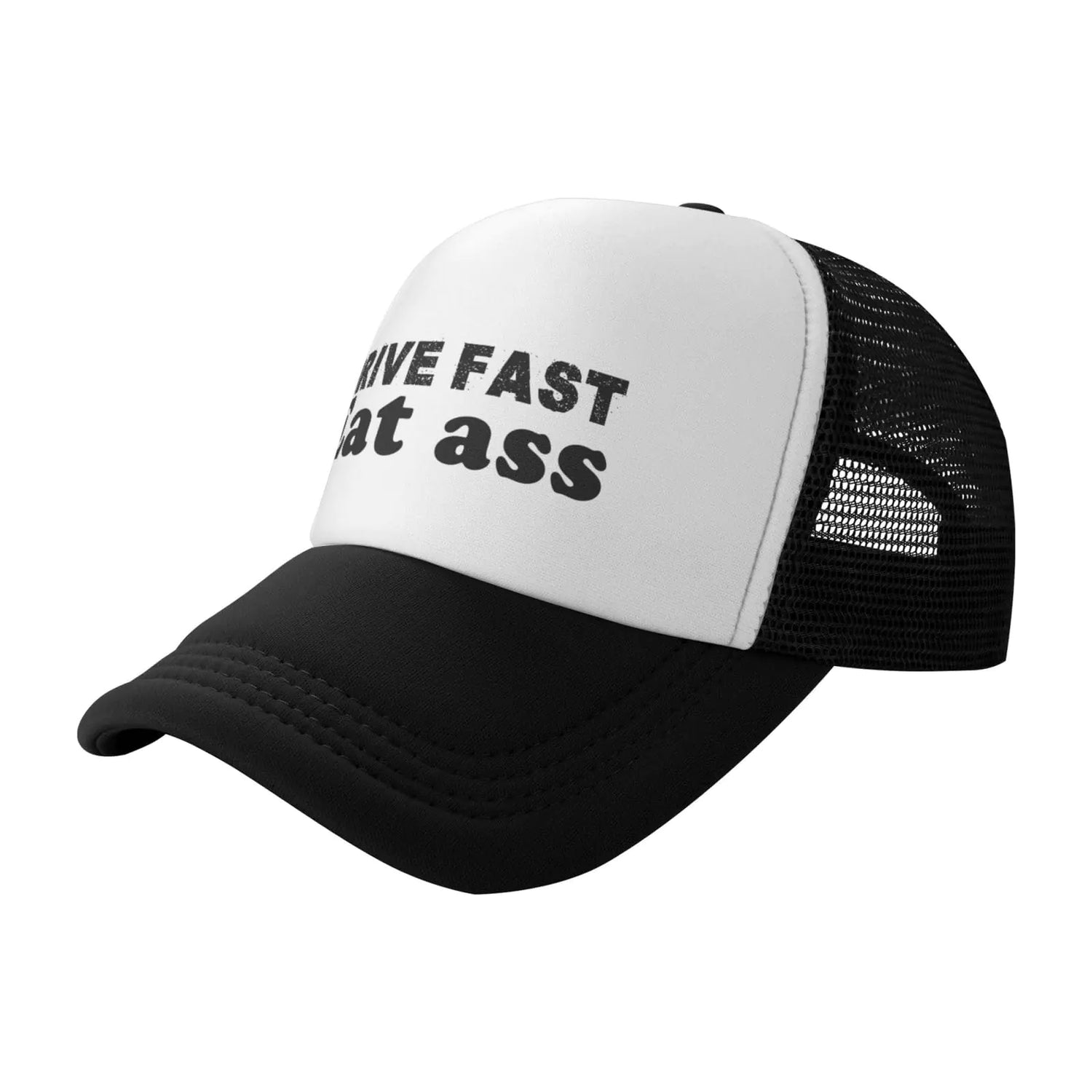 Drive Fast Eat Ass – Black Trucker Hat