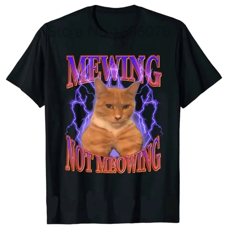 Mewing Not Meowing Tee