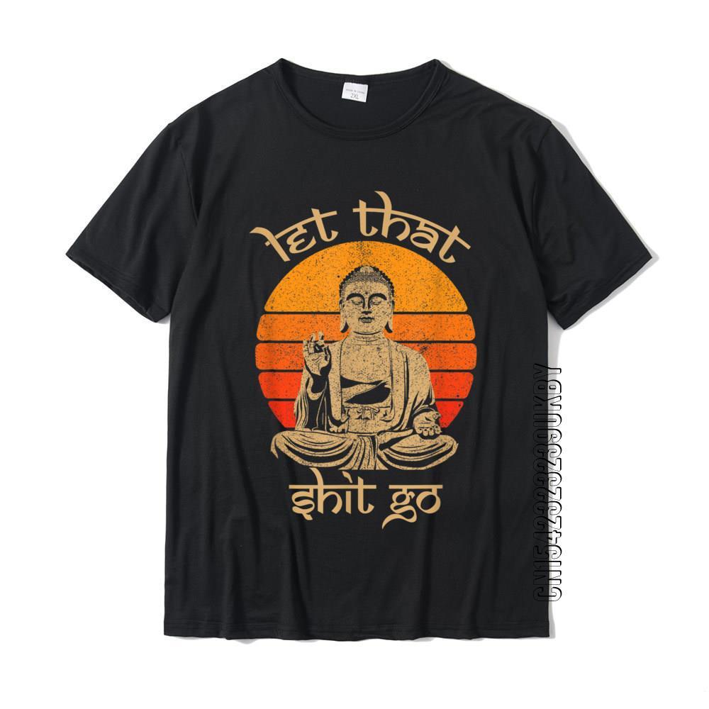 Let That Shit Go – Mindful Buddha Tee
