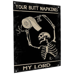 Your Butt Napkins, My Lord – Medieval Skeleton Bathroom Plaque