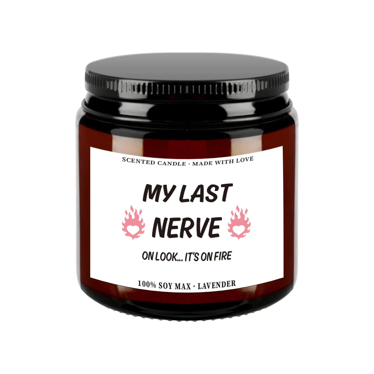 My Last Fucking Nerve – Lavender Candle (3.6oz)