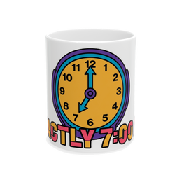 7:00 AM Sharp Mug — Funny One-of-a-Kind Coffee Cup