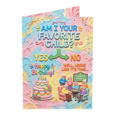 Am I Your Favorite Child Flowchart Birthday Card — 3.5" x 4.9" (Vertical) / Coated (both sides) / 1 pc