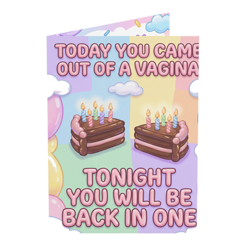 Came Out of a Vagina Birthday Card — 3.5" x 4.9" (Vertical) / Coated (both sides) / 1 pc