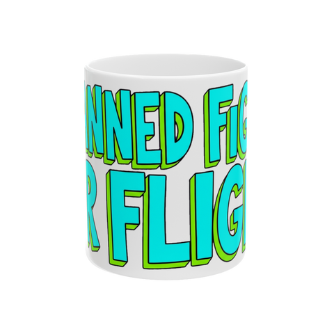 Canned Fight-Or-Flight — Mug