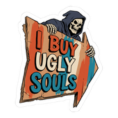 Cash 4 Ugly Souls Sticker — Funny Grim Reaper Decal