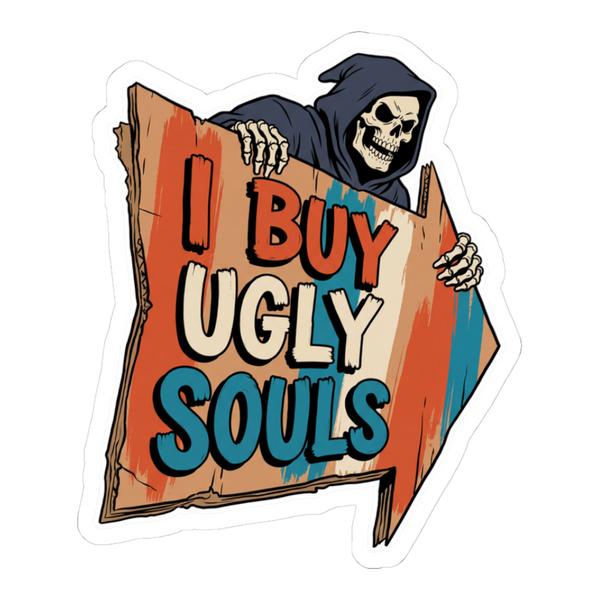 Cash 4 Ugly Souls Sticker — Funny Grim Reaper Decal