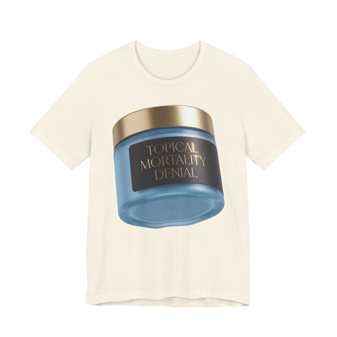 Cellular Denial Crème — Funny Existential Skincare Tee