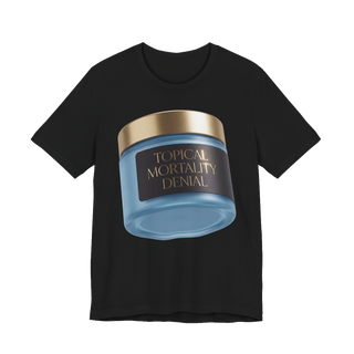 Cellular Denial Crème — Funny Existential Skincare Tee